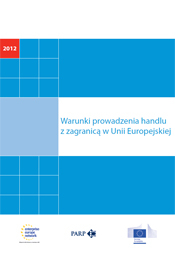 Warunki prowadzenia handlu z zagranicą w Unii Europejskiej