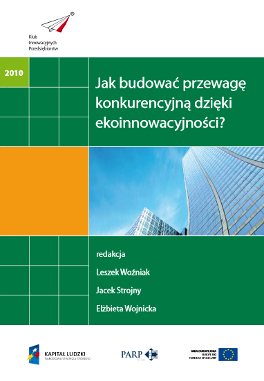 Jak budować przewagę  konkurencyjną dzięki  ekoinnowacyjności?