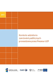 Kontrola udzielania zamówień publicznych prowadzona przez Prezesa UZP