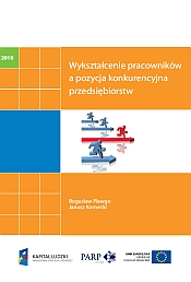 Wykształcenie pracowników, a pozycja konkurencyjna przedsiębiorstw