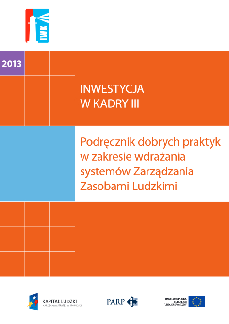 Podręcznik dobrych praktyk  w zakresie wdrażania  systemów Zarządzania  Zasobami Ludzkimi