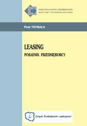 Leasing - poradnik przedsiębiorcy