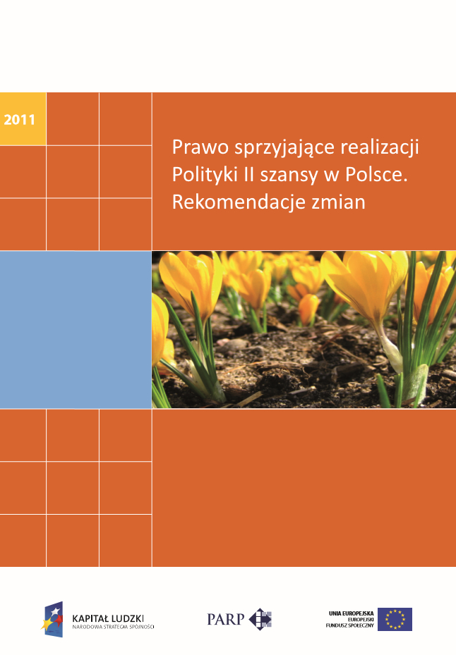 Prawo sprzyjające realizacji Polityki II szansy w Polsce. Rekomendacje zmian