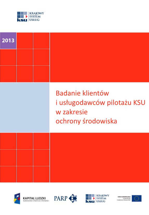 Badanie klientów i usługodawców pilotażu KSU w zakresie ochrony środowiska