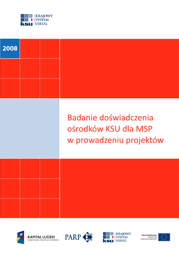 Badanie doświadczenia ośrodków KSU dla MSP w prowadzeniu projektów 