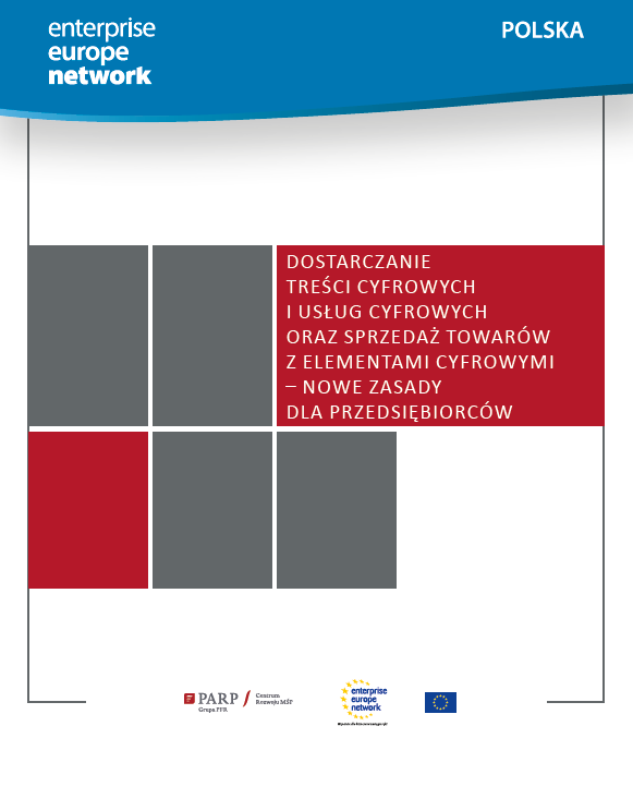 Dostarczanie treści cyfrowych i usług cyfrowych oraz sprzedaż towarów z elementami cyfrowymi – nowe zasady dla przedsiębiorców