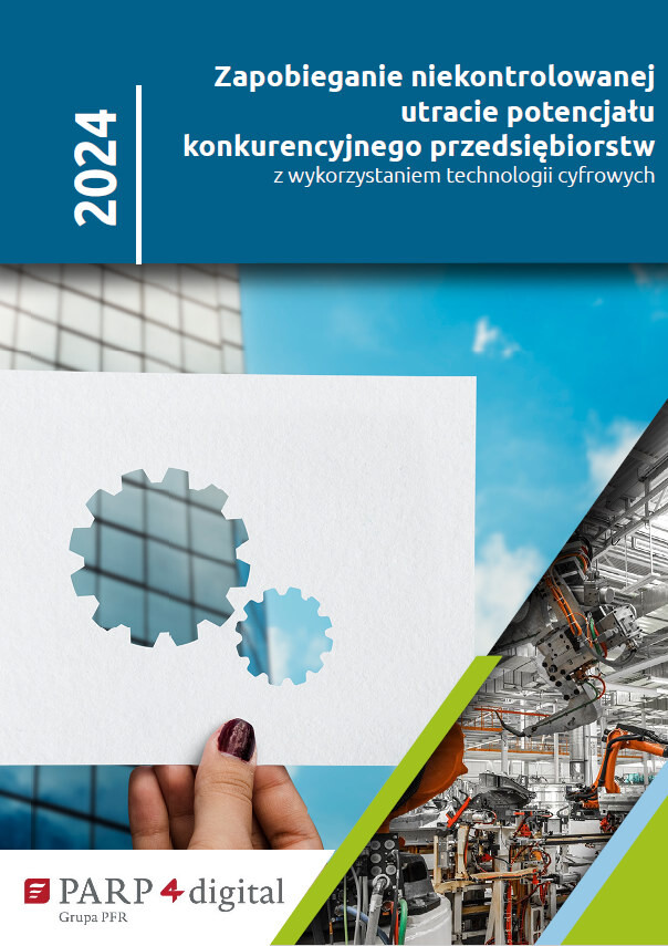 Zapobieganie niekontrolowanej utracie potencjału konkurencyjnego przedsiębiorstw z wykorzystaniem technologii cyfrowych