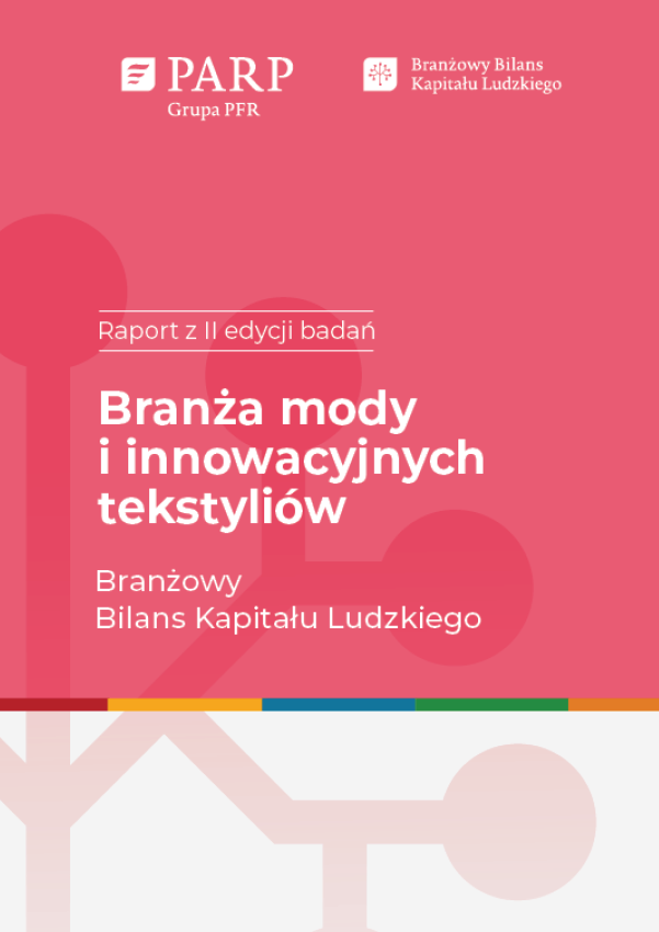 Branża mody i innowacyjnych tekstyliów - raport z II edycji badań