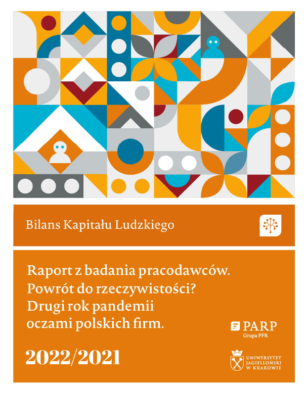 Raport z badania pracodawców. Powrót do rzeczywistości? Drugi rok pandemii oczami polskich firm