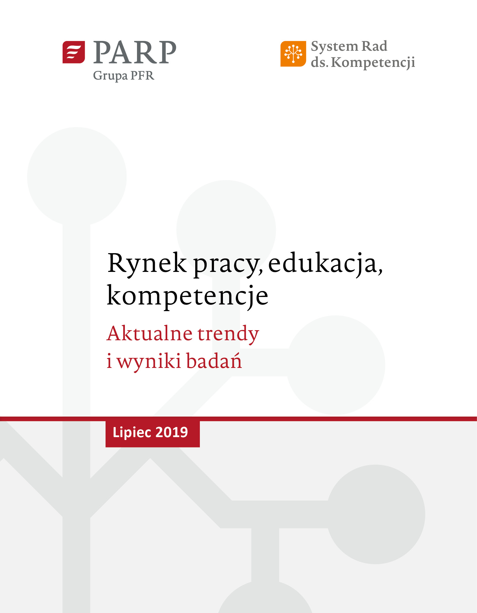 Rynek pracy, edukacja, kompetencje - lipiec 2019