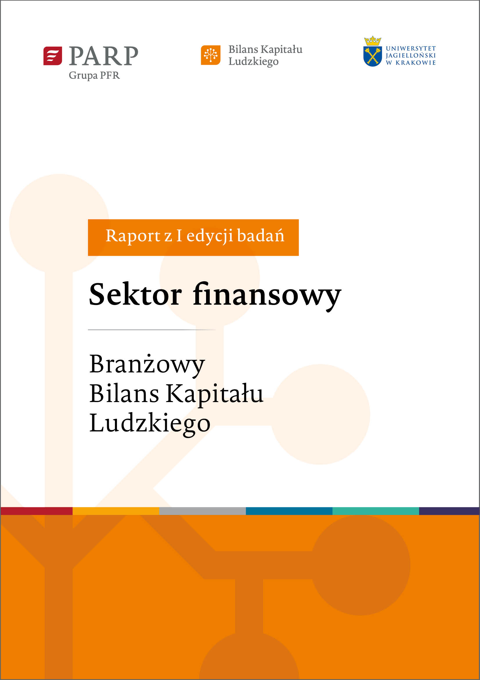 Sektor finansowy. Branżowy Bilans Kapitału Ludzkiego