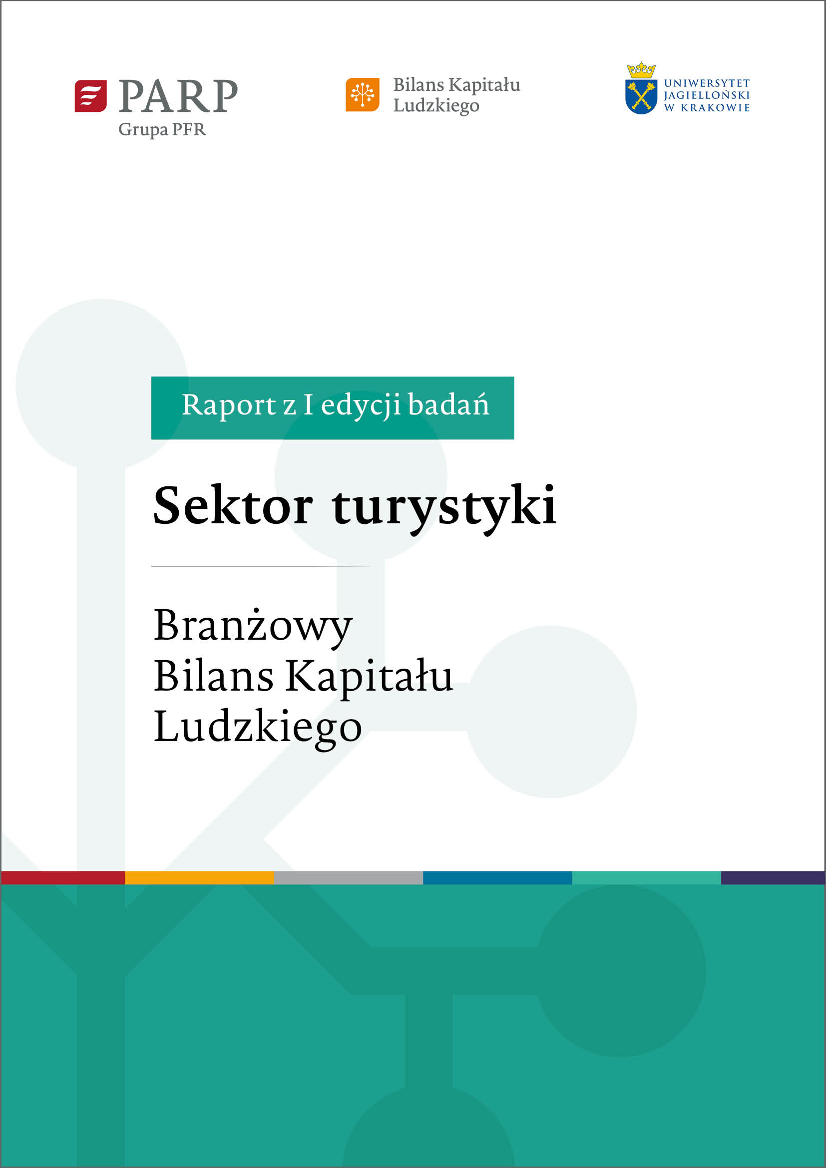 Sektor turystyki. Branżowy Bilans Kapitału Ludzkiego