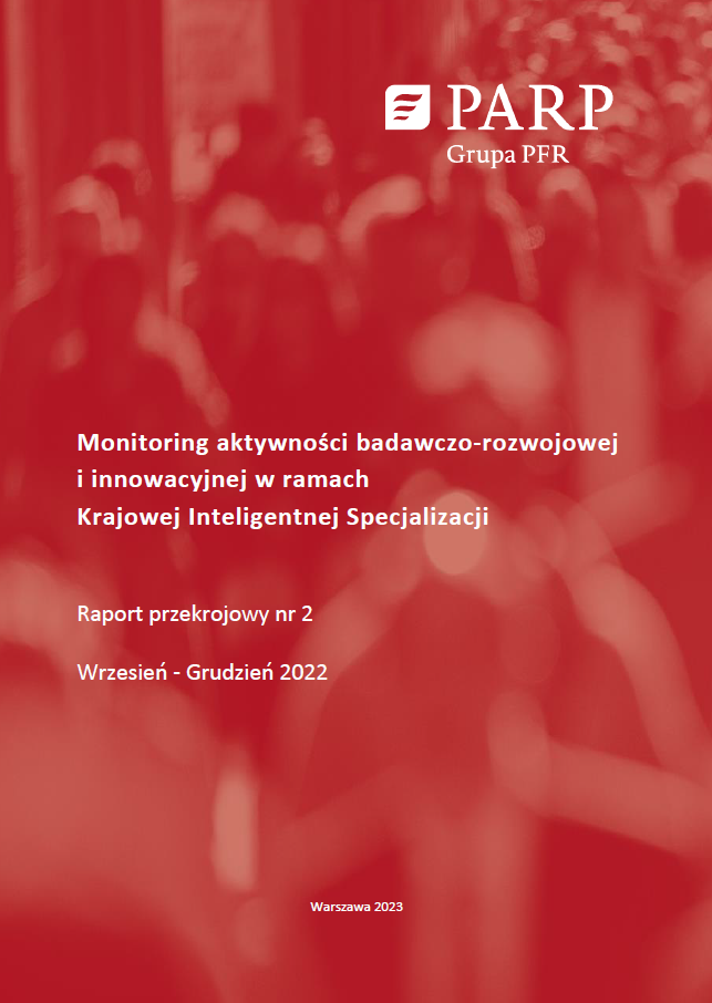 Monitoring aktywności badawczo-rozwojowej i innowacyjnej w ramach Krajowej Inteligentnej Specjalizacji Raport przekrojowy nr 2