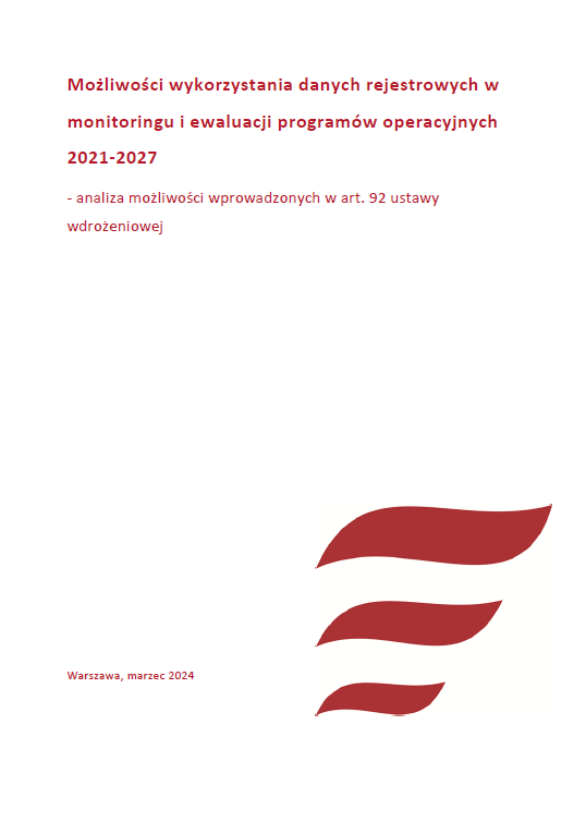 Możliwości wykorzystania danych rejestrowych w monitoringu i ewaluacji programów operacyjnych 2021-2027