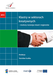 Klastry w sektorach kreatywnych - motory rozwoju miast i regionów