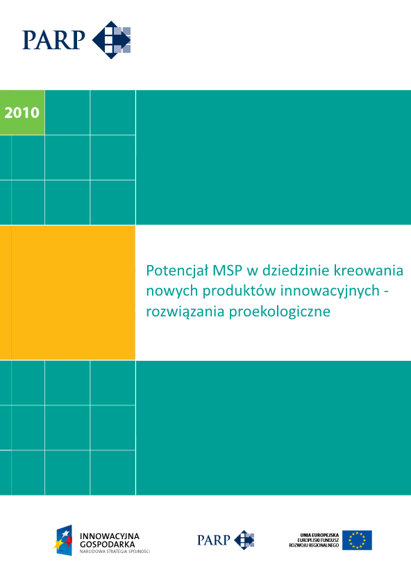 Potencjał MSP w kreowaniu produktów innowacyjnych - proekologicznych