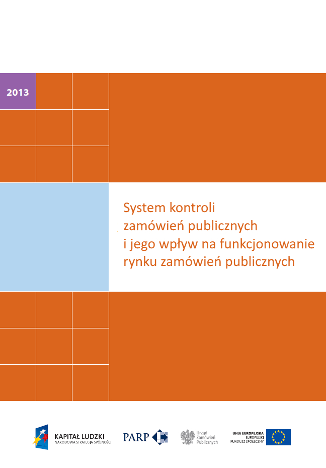 System kontroli zamówień publicznych i jego wpływ na funkcjonowanie rynku zamówień publicznych