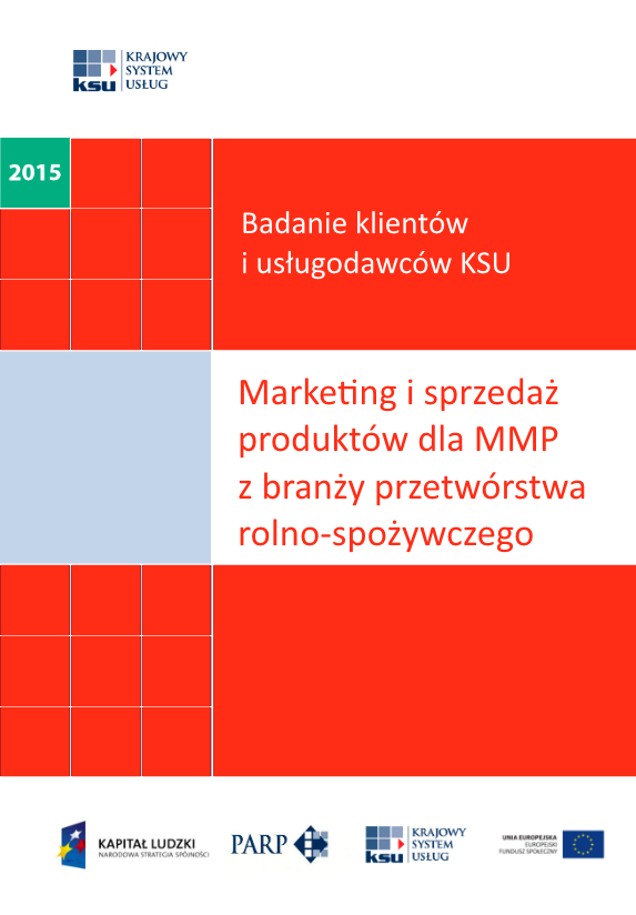 Badanie klientów i usługodawców KSU - marketing i sprzedaż produktów dla MMP z branży przetwórstwa rolno-spożywczego