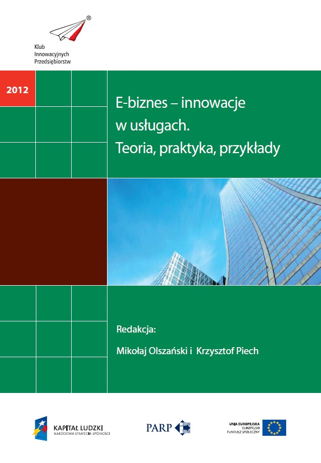 E-biznes – innowacje w usługach. Teoria, praktyka, przykłady