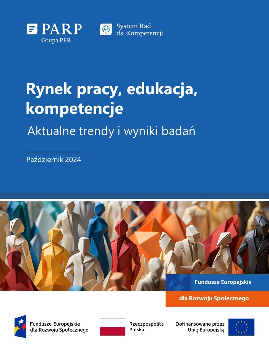 Rynek pracy, edukacja, kompetencje. Aktualne trendy i wyniki badań (październik 2024)