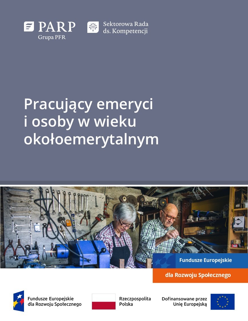 Pracujący emeryci i osoby w wieku okołoemerytalnym